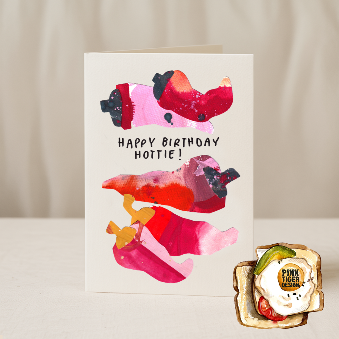 Happy birthday hottie 5x7/A6 card Collab X PTD: Cello Bag (Biodegradable) / 5x7