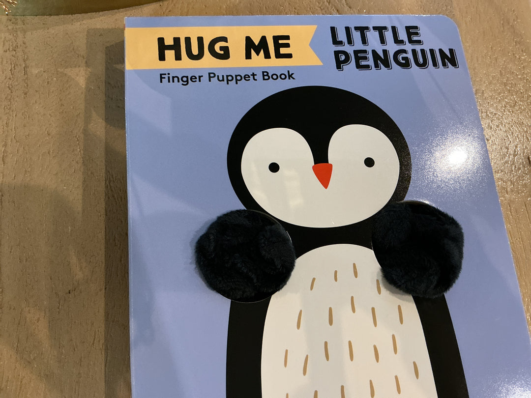 Hug Me Little Penguin: Finger Puppet Book (Novelty Book)