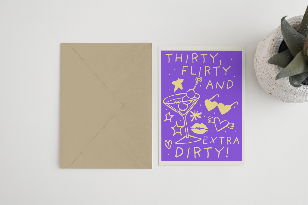 Thirty, flirty and extra dirty birthday A6/5x7 card: Card Clasp (Plastic Free) / 5x7