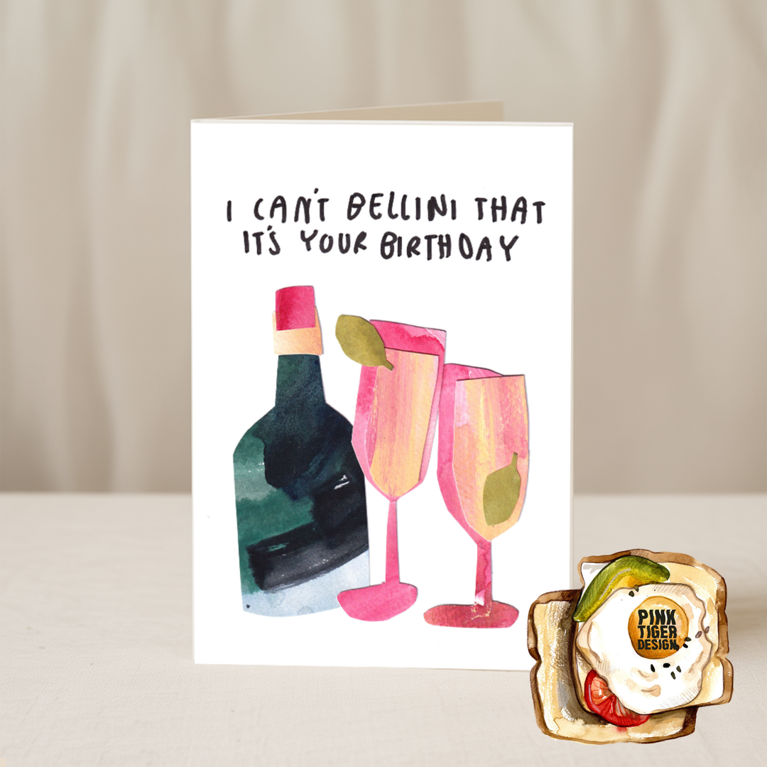 I can’t Bellini its your birthday 5x7/A6 card Collab X PTD: Cello Bag (Biodegradable) / 5x7