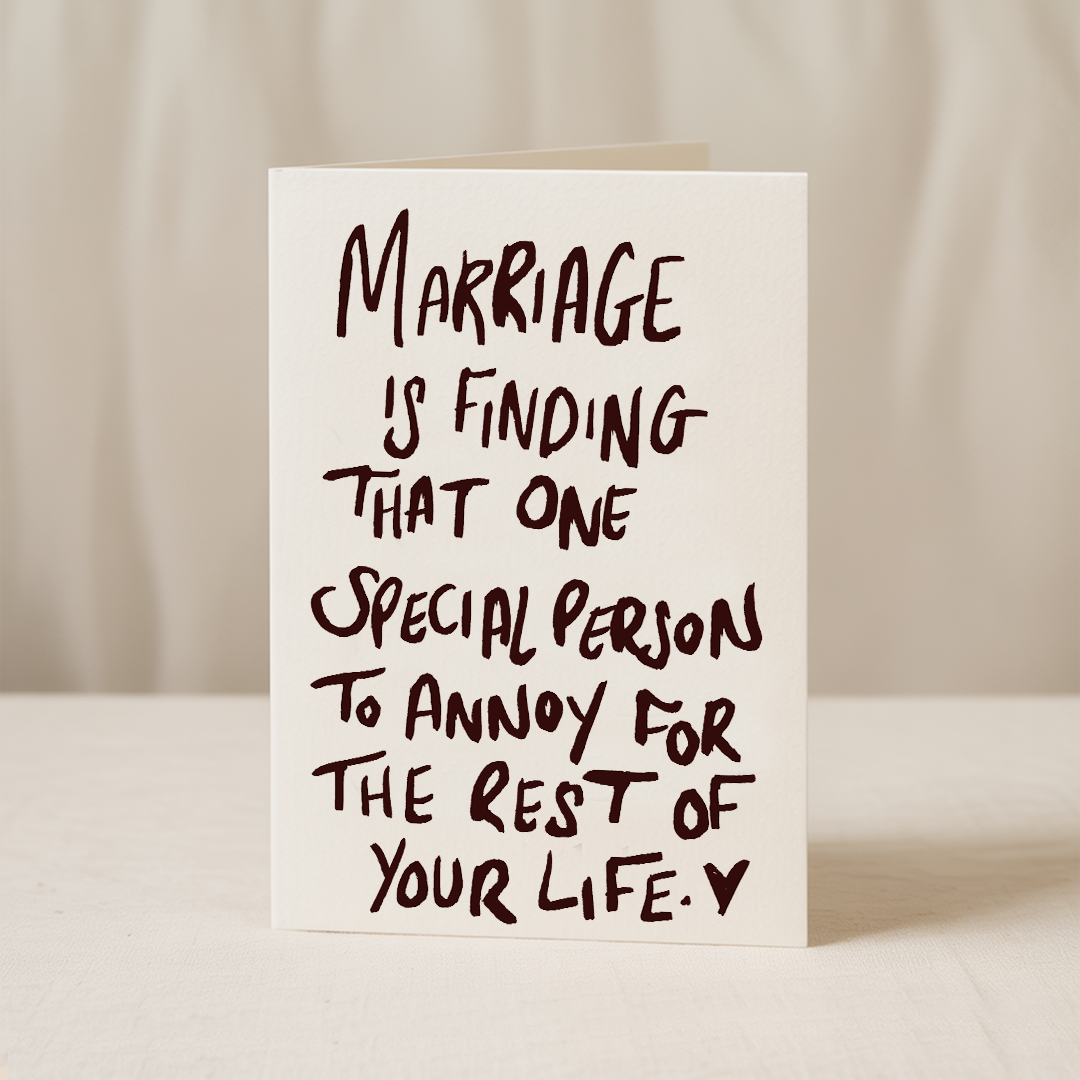Marriage is finding someone to annoy 5x7/A6 love card: Card Clasp (Plastic Free) / 5x7