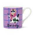Ceramic Mug (325ml) Not Today - Cat